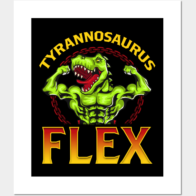 Tyrannosaurus Flex Funny Gym Workout Pun T-Rex Wall Art by theperfectpresents